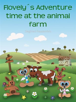 cover image of Flovely´s Adventure time at the animal farm